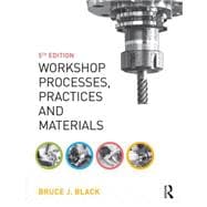 Workshop Processes, Practices and Materials, 5th ed