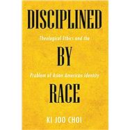 Disciplined by Race