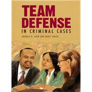 Team Defense in Criminal Cases
