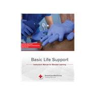 Basic Life Support Participant’s Manual,9781736744727