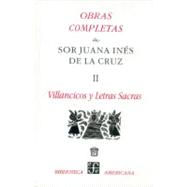 Obras completas, II. Villancicos y letras sacras