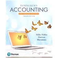 Horngren's Accounting, The Financial Chapters Plus MyLab Accounting with Pearson eText -- Access Card Package