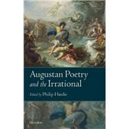 Augustan Poetry and the Irrational