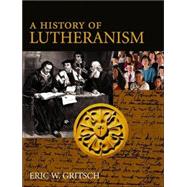 A History of Lutheranism
