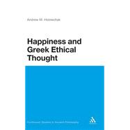 Happiness And Greek Ethical Thought