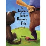 The Gophers in Farmer Burrows' Field