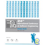 Proceedings of the 24th International Conference on Software Engineering: Icse 2002, Orlando, Florida, May 19-25, 2002