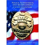Police Supervision and Management : In an Era of Community Policing