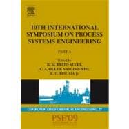 10th International Symposium on Process Systems Engineering - PSE2009