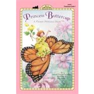 Princess Buttercup A Flower Princess Story