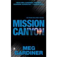 Mission Canyon An Evan Delaney Novel