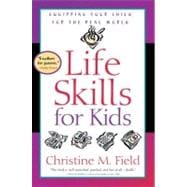 Life Skills for Kids Equipping Your Child for the Real World