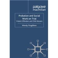 Probation and Social Work on Trial