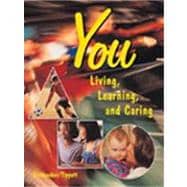 You: Living, Learning, and Caring