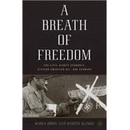 A Breath of Freedom The Civil Rights Struggle, African American GIs, and Germany