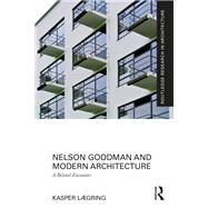 Nelson Goodman and Modern Architecture