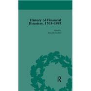 The History of Financial Disasters, 1763-1995 Vol 2