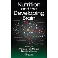 Nutrition and the Developing Brain