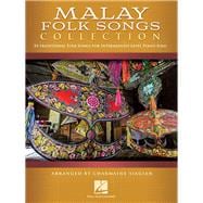 Malay Folk Songs Collection Early to Mid-Intermediate Level