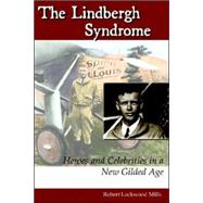 The Lindbergh Syndrome