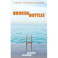 Broken Bottles book cover, ISBN 9781948954730