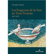 Les Forgerons de la Paix en Terre Promise