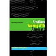 Brazilians Working With Americans / Brasileiros Que Trabalham Com Americanos