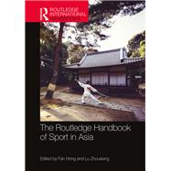 The Routledge Handbook of Sport in Asia