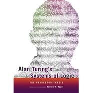 Alan Turing's Systems of Logic