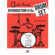 Introduction to the Drum Set Book 1