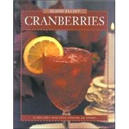 Cranberries : 40 Recipes for Fine Dining at Home