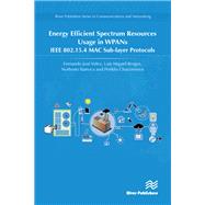Energy Efficient Spectrum Resources Usage in WPANs