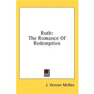 Ruth : The Romance of Redemption