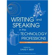 Writing and Speaking in the Technology Professions A Practical Guide