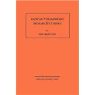 Radically Elementary Probability Theory