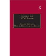 Staffing the ATM System: The Selection of Air Traffic Controllers