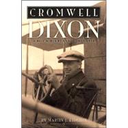 Cromwell Dixon : A Boy and His Plane 1892-1911