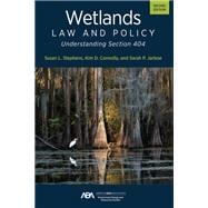 Wetlands Law and Policy