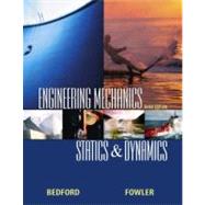 Engineering Mechanics: Statics and Dynamics