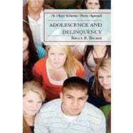 Adolescence and Delinquency An Object-Relations Theory Approach