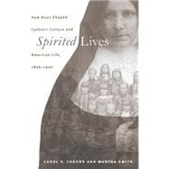Spirited Lives,9780807824733
