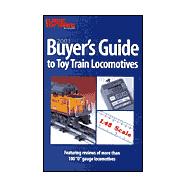 Buyer's Guide to Toy Train Locomotives: From the Pages of Classic Toy Trains Magazine, 1990-2000