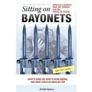 Sitting on Bayonets