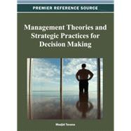 Management Theories and Strategic Practices for Decision Making