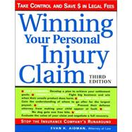 Winning Your Personal Injury Claim,9781572484733