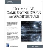 Ultimate 3D Game Engine Design and Architecture