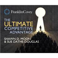 The Ultimate Competitive Advantage