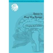 Stress in Post-War Britain