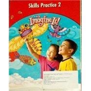 Imagine It!, Skills Practice Workbook 1, Grade K