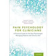 Pain Psychology for Clinicians